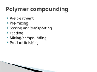 Polymer compounding and Blenidng Lec 1.pptx