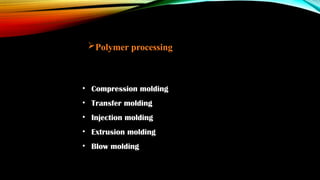 POLYMER engineering GENERAL lecture note .pptx
