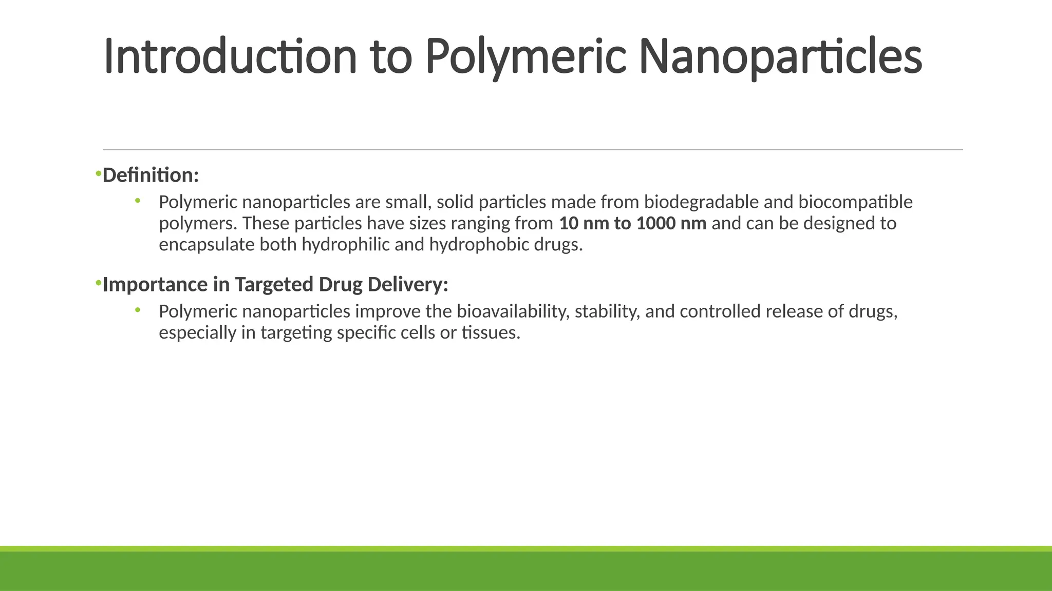 Polymeric nanoparticles for targeted drug delivery.pptx