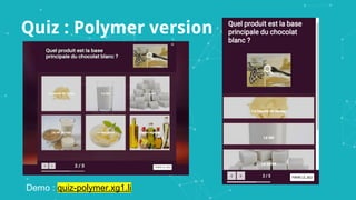 Polymer in production : we did it! Slide 12