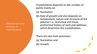 Mechanism and Kinetics of Polymer Crystallization and Amorphous States ...
