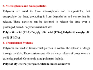 Polymers related with Controlled drug delivery system | PPTX