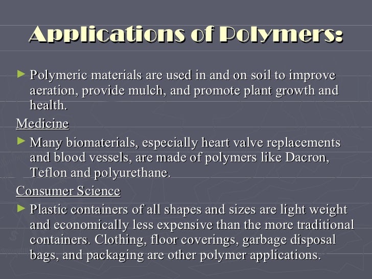 Polymers and their properties