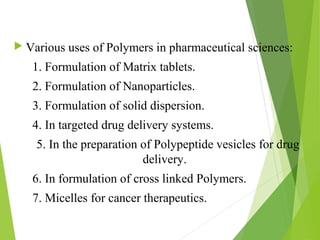 The Study of Polymers Used in Pharmaceutical Industries. | PPT