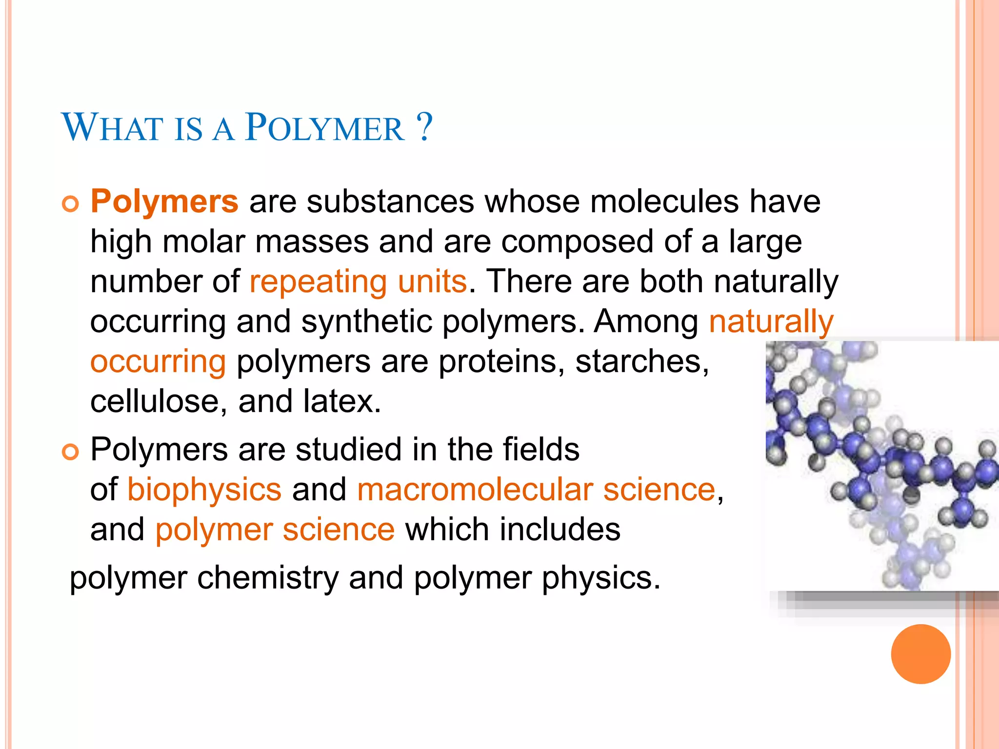 Polymers in daily life | PPTX