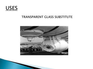 TRANSPARENT GLASS SUBSTITUTE
 