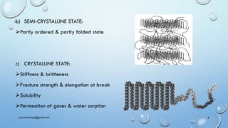 POLYMERS IN SOLID STATE, PHARMACEUTICAL APPLICATIONS OF POLYMERS AND ...