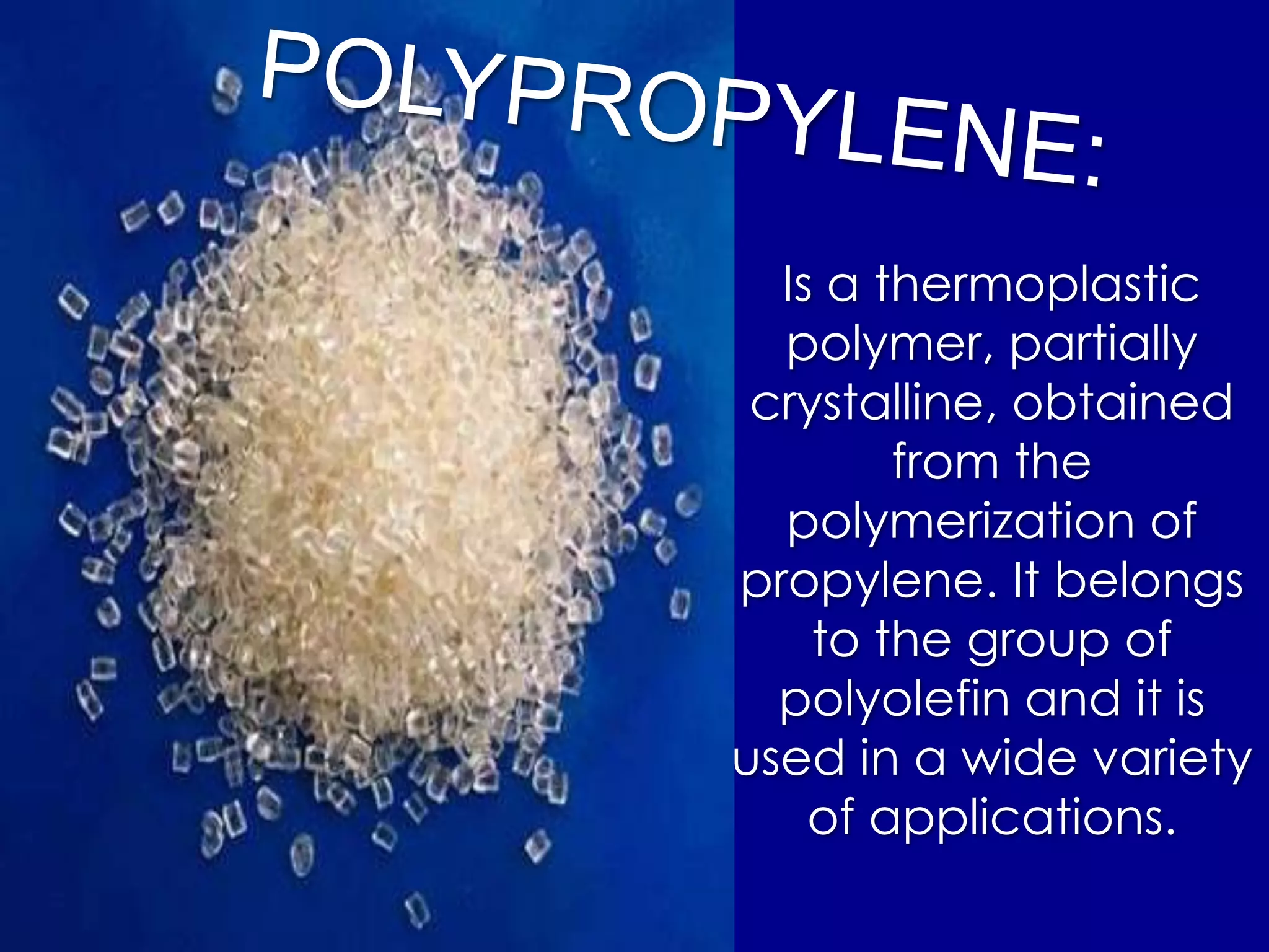  It presents difficulties to print, paint or paste on it.Applications Plastic bags.