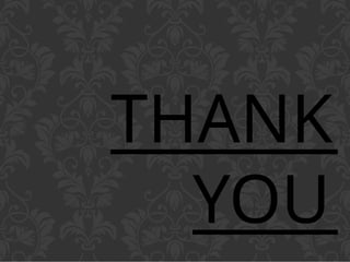THANK
YOU
 
