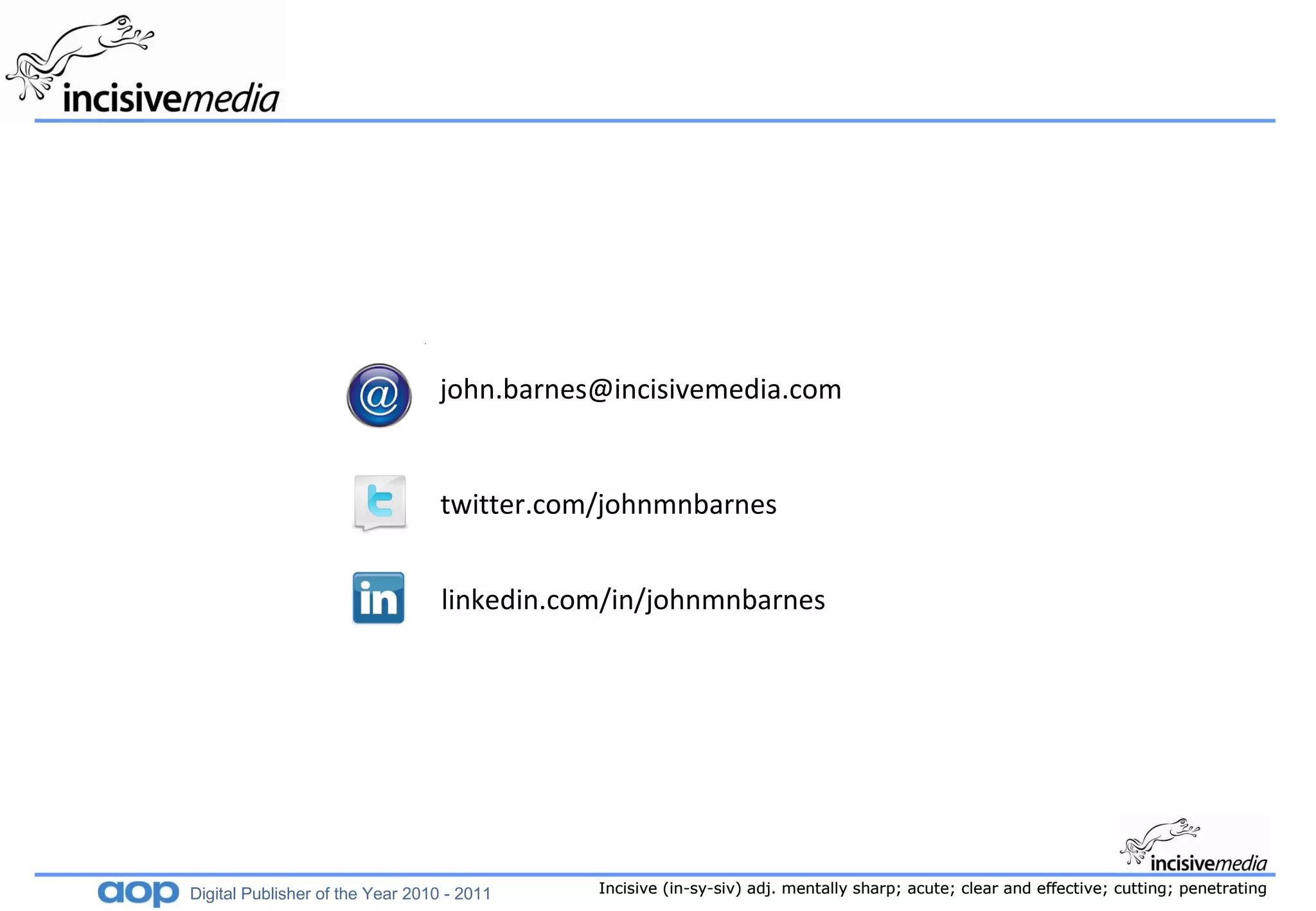 [email_address] linkedin.com/in/johnmnbarnes twitter.com/johnmnbarnes 