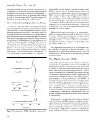 Volumen 38 • Número 2 • Abril - Junio 2007

son algunos ejemplos que ilustran cómo el conocimiento de las       La solubilidad entre las distintas estructuras cristalinas puede
características de estado sólido del fármaco y de los excipientes   diferir en una taza hasta de 10 veces, mientras que para los
se puede aplicar en el diseño de la formulación y del proceso. La   amorfos puede ser un rango de hasta cientos de veces mayor, esto
formulación racional y el diseño de procesos pueden reducir el      debido a las diferencia de energías de las formas físicas95. El caso
riesgo de las “sorpresas desagradables” en las últimas etapas del   más conocido en las últimas fechas es el del ritonavir; una nueva
desarrollo y aumentar la eﬁcacia del producto nuevo.93              forma termodinámicamente estable; la forma II, fue descubierta
                                                                    dos años después de que se lanzó el producto usando la forma I.
Efecto del polimorﬁsmo en las propiedades termodinámicas            Las dos formas cristalinas diﬁeren substancialmente tanto en
                                                                    sus propiedades físicas como en la solubilidad y la velocidad
Los cambios en la estructura interna del cristal generan diferen-   de disolución. En la tabla 3, se muestran las diferencias de
cias en las propiedades ﬁsicoquímicas del compuesto en estado       solubilidad de estas dos formas.
sólido, afectando su solubilidad, temperatura de fusión, dureza,
reactividad química, eléctrica y óptica. Estos cambios pueden ser       La formulación que se comercializó en un inicio, un semi-
ventajosos en las formulaciones farmacéuticas, al poder seleccio-   sólido, contenía una solución saturada de la forma I. La forma
nar el fármaco que presenta mejores propiedades tecnológicas.       II es menos soluble en los disolventes que se emplearon, esto
A este respecto, algunos autores indican que el amorfo presenta     signiﬁcaba que en la fabricación del producto empleando la
mejores valores de solubilidad que la forma cristalina, tal es el   forma II, se obtenía una solución sobresaturada. Esto ﬁnal-
caso de novobiocina, tetraciclina y cefalexina94. Así mismo, los    mente forzó al productor a recuperar el producto del mercado
polimorfos presentan diferentes propiedades térmicas y espec-       que contenía la forma II.95
troscópicas, tal como se reporta para la carbamazepina, cuyas
diferentes formas cristalinas al ser evaluadas por calorimetría        Las propiedades termodinámicas de los polimorfos pue-
diferencial de barrido (CDB), presentaron diferentes tempera-       den explicarse con las reglas de Burguer y Ramberg y los
turas de fusión; el polimorfo IV mostraba una endoterma a los       diagramas de de temperatura-cambio de energía libre, los
185ºC mientras que el polimorfo I a los 190 ºC (ﬁgura 3).8          cuáles permiten diferenciar entre un sistema monotrópico de
                                                                    un enantiotrópico.

                                                                    Efecto del polimorfismo en la estabilidad

                                                                    La estabilidad química en formas de dosiﬁcación es también
                                                                    una preocupación, y los estudios iniciales de la compatibilidad
                                                                    del excipiente se realizan generalmente durante el desarrollo
                                                                    de la forma de dosiﬁcación. Debe ser reconocido que diversas
                                                                    formas pueden tener diversas estabilidades químicas; a menudo
                                                                    el amorfo no solamente es menos estable físicamente (propenso
                                                                    a cristalización), además es menos estable químicamente. La
                                                                    temperatura de transición del cristal y cómo cambia con el con-
                                                                    tenido de agua, es un factor importante para la estabilidad y la
                                                                    formulación de los materiales amorfos. La formulación puede
                                                                    acelerar la degradación química como resultado de: (1) interac-
                                                                    ción con los excipientes, (2) efectos del proceso e, (3) inducción
                                                                    por los excipientes (pero no implicando reacciones químicas
                                                                    con los excipientes). Varias reacciones, tales como oxidación,
                                                                    ciclización e hidrólisis, son caminos comunes de la degradación
                                                                    y las interacciones con excipientes, tales como rutas ácidas y del
                                                                    Maillard, también necesitan ser consideradas durante el desarrollo
                                                                    de la formulación.89

                                                                         Los polimorfos o pseudopolimorfos de algunos fármacos
                                                                    presentan diferente estabilidad química, entre ellos la carbama-
                                                                    zepina, el maleato de paroxetina, la indometacina, la metilpredni-
                                                                    solona, y el maleato de enalapril. La forma II de la carbamazepina
                                                                    presenta una fotodegradación de cinco a dos veces mayor que
                                                                    las formas I y III 15. En general, se ha observado que el polimorfo
Figura 3. Determinación por CDB de polimorfos de carbamazepina8     estable termodinámicamente es el más estable químicamente,


70
 