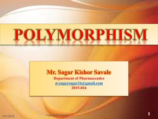 Mr. Sagar Kishor Savale
Department of Pharmaceutics
avengersagar16@gmail.com
2015-016
4/21/2016 Sagar Kishor Savale 1 1
 