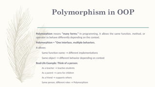 Comprehensive Guide to Polymorphism in Object-Oriented Programming | PPTX