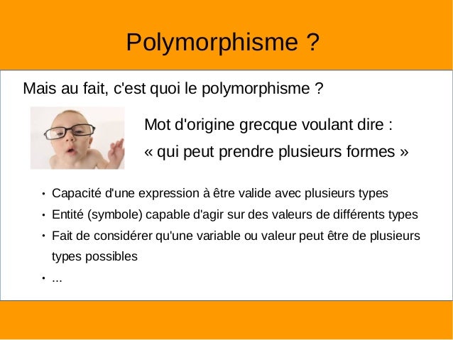 Polymorphisme  un concept polymorphe