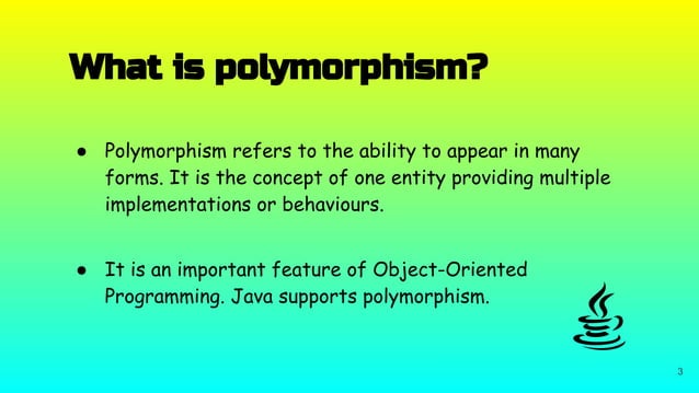 Polymorphism in Java by Animesh Sarkar | PPT
