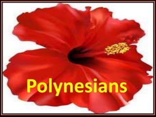Polynesians 