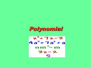 Polynomial

 