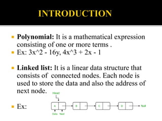 Polynomial Addition Using Linked List Pptx Polynomial Addition Using Linked List Pptx