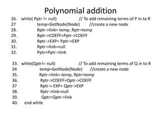 Polynomial reppresentation using Linkedlist-Application of LL.pptx
