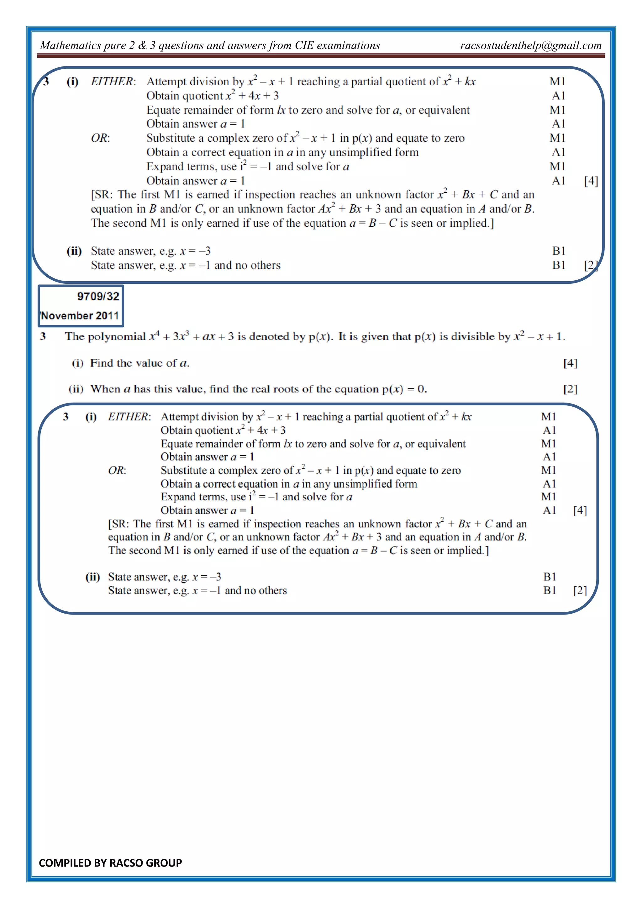 Mathematics pure 2 & 3 questions and answers from CIE examinations racsostudenthelp@gmail.com
COMPILED BY RACSO GROUP
