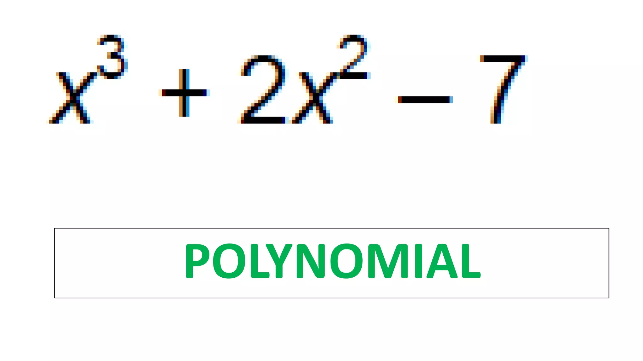 POLYNOMIAL