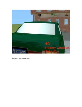 Two-eyes, are you sleeping?
 