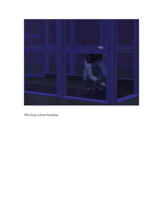 That keep it from breaking
 