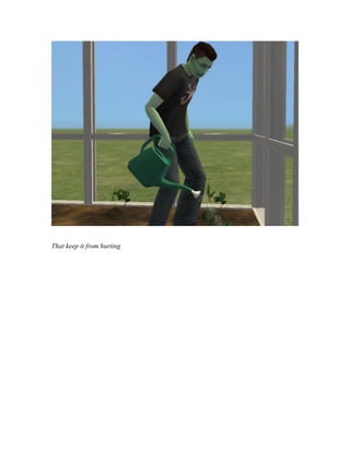 That keep it from hurting
 