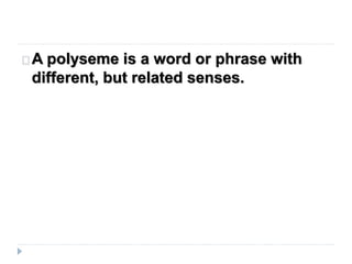 Polysemous and Homonymous expressions | PPTX