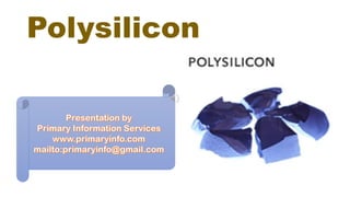 Polysilicon
 