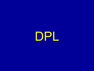 DPL 
 
