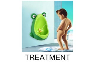 TREATMENT
 