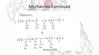 Mechanism Continued
9
 