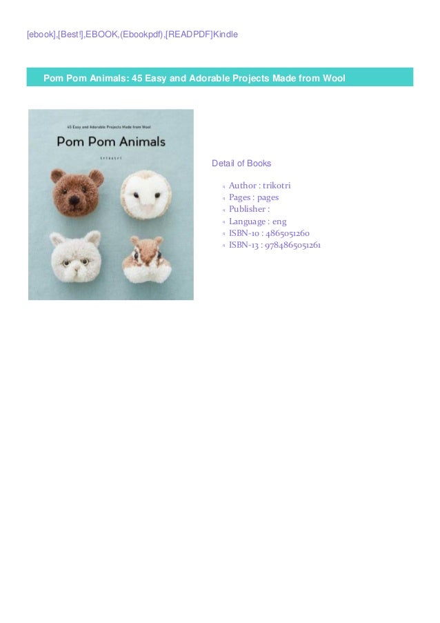 Pom Pom Animals 45 Easy And Adorable Projects Made From Wool By T Pom Pom Animals 45 Easy And Adorable Projects Made From Wool By T
