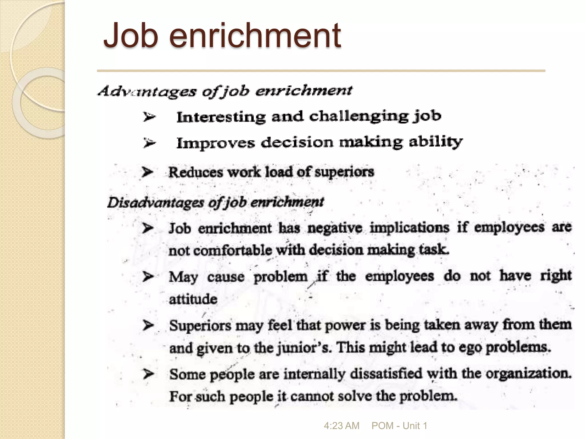 Job enrichment
4:23 AM POM - Unit 1
 