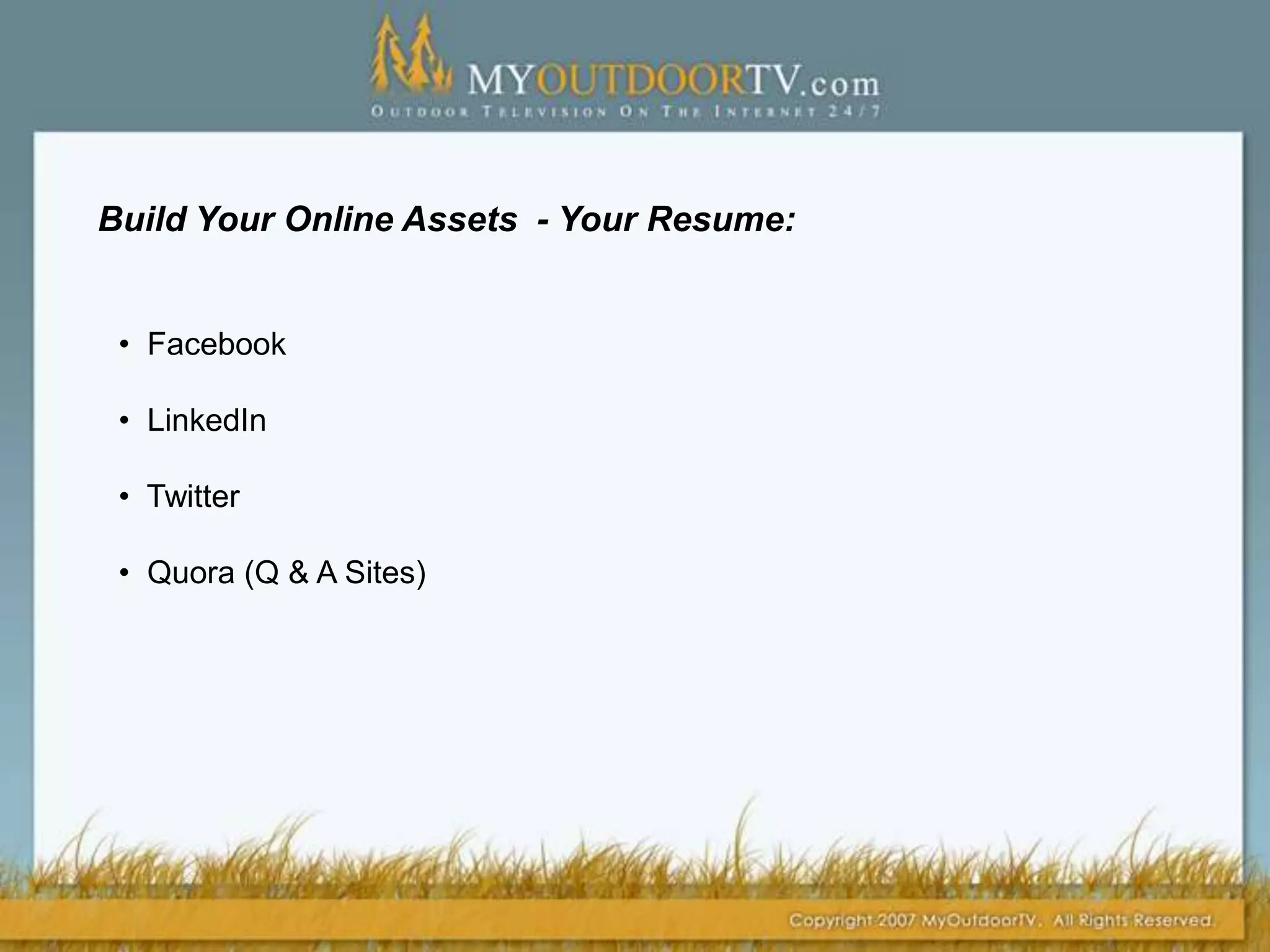 Build Your Online Assets  - Your Resume:Facebook