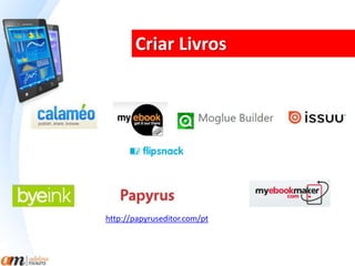 Criar Livros 
http://papyruseditor.com/pt 
 