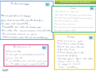 Concours d’écriture de poèmes
             61
                                                  62




                                              64



        63




15/27
 