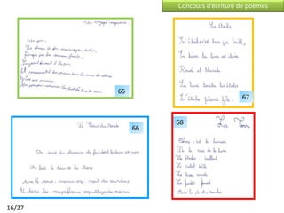 Concours d’écriture de poèmes




        65
                                      67


                  68
             66




16/27
 