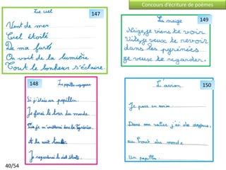 Concours d’écriture de poèmes
              147
                                           149




        148                                 150




40/54
 