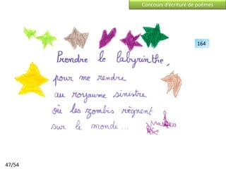 Concours d’écriture de poèmes




                              164




47/54
 