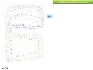 Concours d’écriture de poèmes




        167




49/54
 