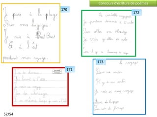 Concours d’écriture de poèmes
        170
                                    172




                173
          171




52/54
 