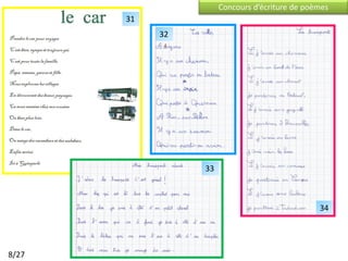 Concours d’écriture de poèmes
       31
            32




                 33



                                                34




8/27
 