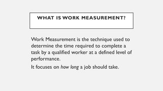 Techqiues Work Measurement Tutorial Comprehensive Guide to Work Study: Method Study and Work Measurement ...