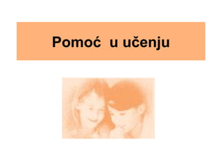 Pomoć u učenju
 