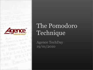 The Pomodoro Technique Agence TechDay 19/01/2010 