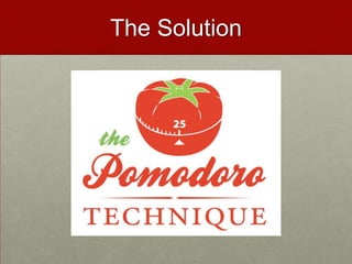 The Solution
 