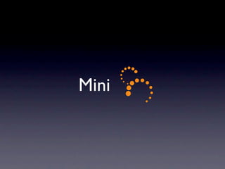 Mini
 