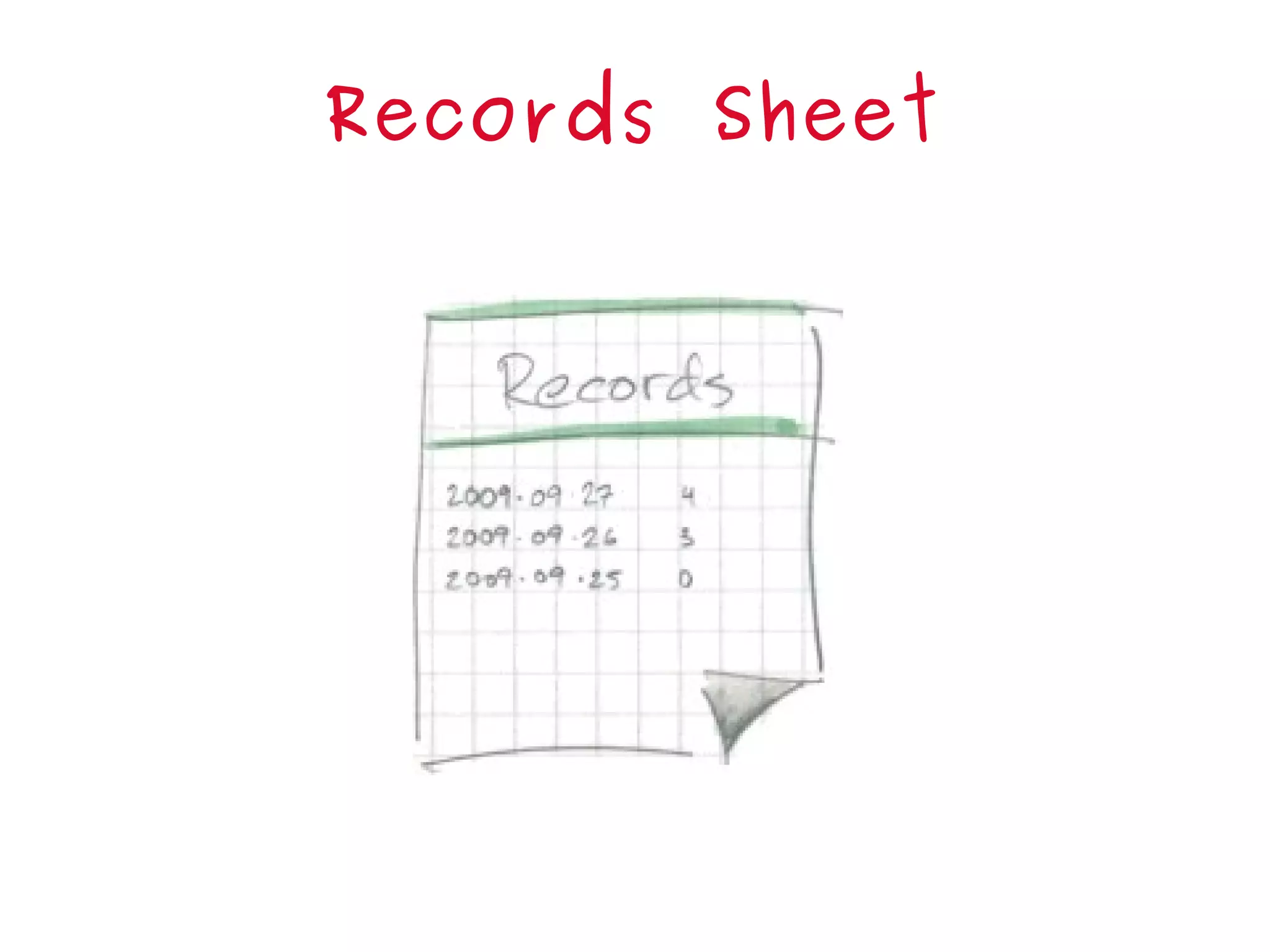 Records Sheet
 
